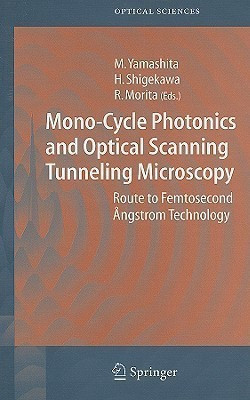 Mono-Cycle Photonics and Optical Scanning Tunneling Microscopy(English, Hardcover, unknown)