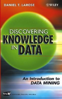 Discovering Knowledge in Data(English, Hardcover, Larose Daniel T.)