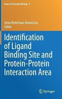 Identification of Ligand Binding Site and Protein-Protein Interaction Area(English, Hardcover, unknown)