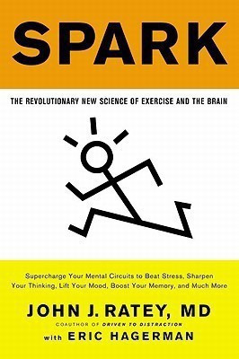 Spark(English, Paperback, Ratey John J Professor MD)