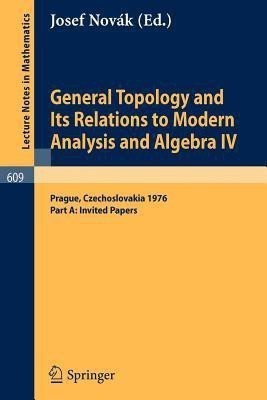 General Topology and Its Relations to Modern Analysis and Algebra IV(English, Paperback, unknown)