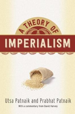 A Theory of Imperialism(English, Electronic book text, Patnaik Utsa)