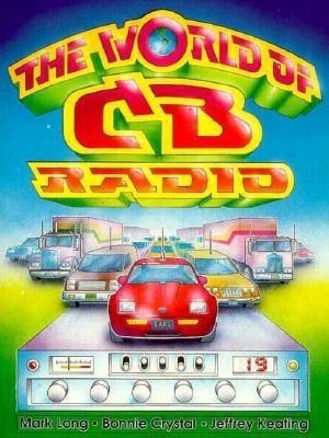 World of CB Radio(English, Paperback, Long Mark)