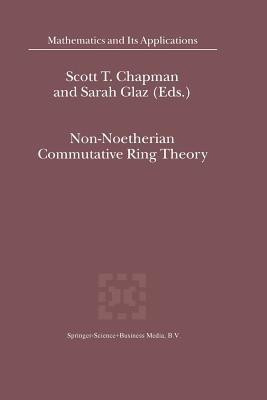 Non-Noetherian Commutative Ring Theory(English, Paperback, unknown)