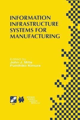 Information Infrastructure Systems for Manufacturing II(English, Paperback, unknown)
