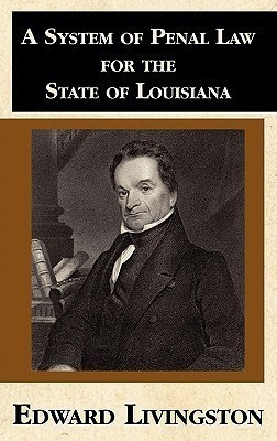 A System of Penal Law for the State of Louisiana(English, Hardcover, Livingston Edward)