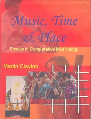 Music Time and Place(English, Hardcover, Clayton Martin)