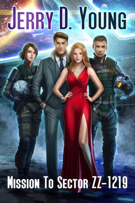 Mission to Sector ZZ-1219(English, Paperback, Young Jerry D)