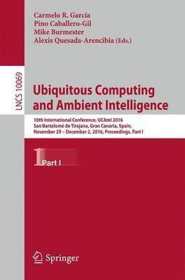 Ubiquitous Computing and Ambient Intelligence(English, Paperback, unknown)
