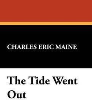 The Tide Went Out(English, Hardcover, Maine Charles Eric)