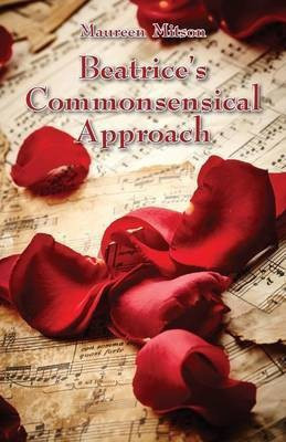 Beatrice's Commonsensical Approach(English, Paperback, Mitson Maureen)
