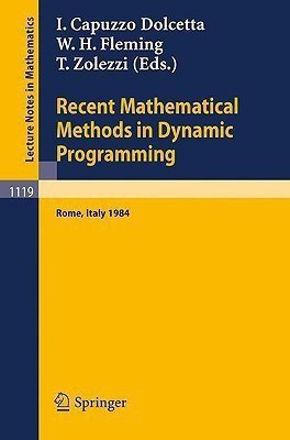 Recent Mathematical Methods in Dynamic Programming  - Proceedings of the Conference Held in Rome, Italy, March 26-28, 1984(English, Paperback, unknown)