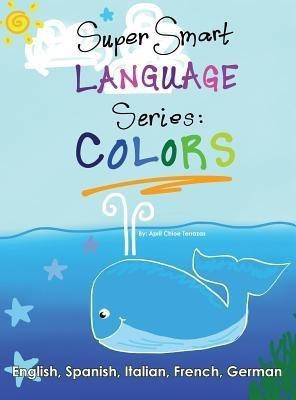 Super Smart Language Series(English, Hardcover, Terrazas April Chloe)