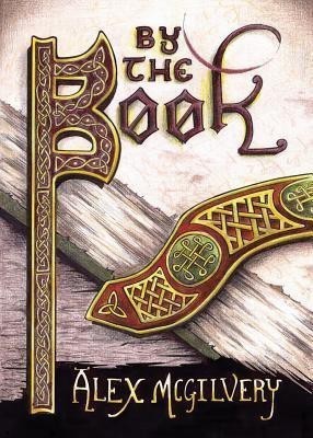 By the Book(English, Paperback, McGilvery Alex)