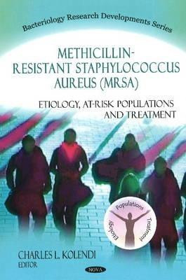 Methicillin-Resistant Staphylococcus Aureus (MRSA)(English, Hardcover, unknown)