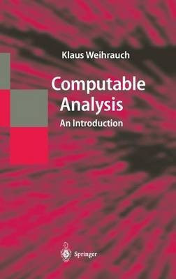 Computable Analysis(English, Hardcover, Weihrauch Klaus)