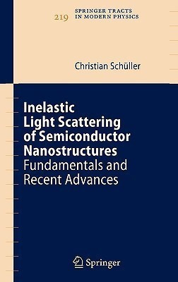 Inelastic Light Scattering of Semiconductor Nanostructures(English, Hardcover, Schueller Christian)