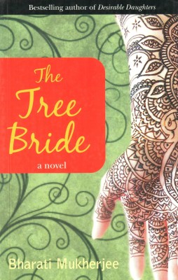 Tree Bride(English, Paperback, Mukherjee Bharati)