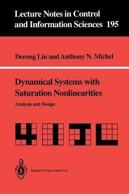 Dynamical Systems with Saturation Nonlinearities(English, Paperback, Liu Derong)