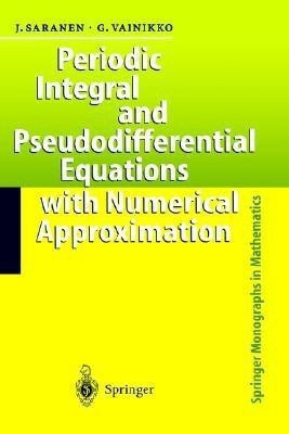 Periodic Integral and Pseudodifferential Equations with Numerical Approximation(English, Hardcover, Saranen Jukka)