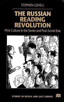 The Russian Reading Revolution(English, Hardcover, Lovell S.)
