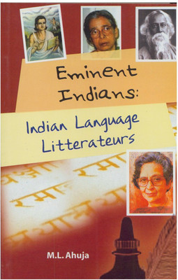 Eminent Indians: Indian Language Litterateurs(English, Paperback, Ahuja M. L.)