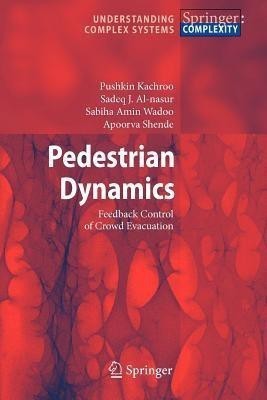 Pedestrian Dynamics(English, Paperback, Kachroo Pushkin)