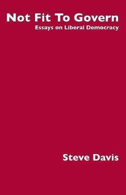Not Fit to Govern(English, Paperback, Davis Steve)