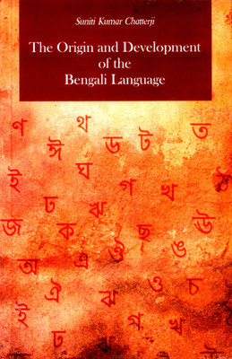 The Origin and Development of Bengali Language(English, Paperback, Chatterji Suniti Kumar)
