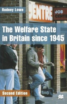 The Welfare State in Britain Since 1945(English, Paperback, Lowe Rodney)
