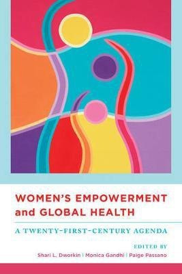 Women's Empowerment and Global Health(English, Paperback, unknown)
