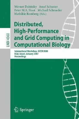 Distributed, High-Performance and Grid Computing in Computational Biology(English, Paperback, unknown)