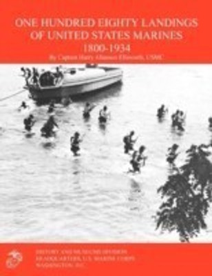 One Hundred Eighty Landings of United States Marines 1800-1934(English, Paperback, Ellsworth Harry Allanson)