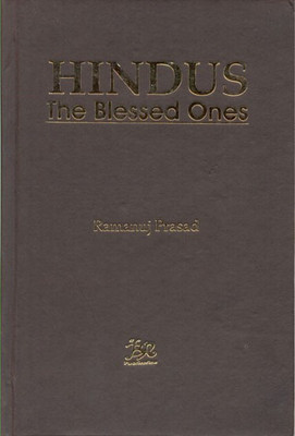 Hindu's - The Blessed Ones(English, Hardcover, Prasad Ramanuj)