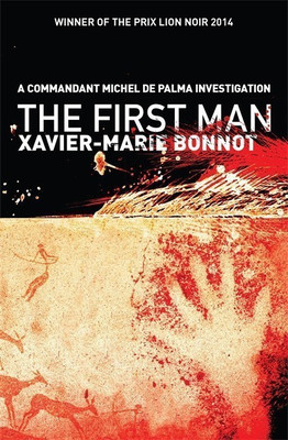 The First Man(English, Paperback, Bonnot Xavier-Marie)