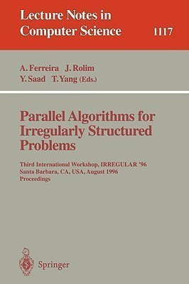 Parallel Algorithms for Irregularly Structured Problems(English, Paperback, unknown)