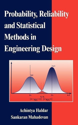 Probability, Reliability, and Statistical Methods in Engineering Design(English, Hardcover, Haldar Achintya)