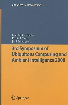 3rd Symposium of Ubiquitous Computing and Ambient Intelligence 2008(English, Paperback, unknown)