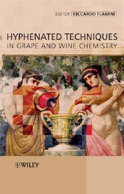 Hyphenated Techniques in Grape and Wine Chemistry(English, Hardcover, unknown)