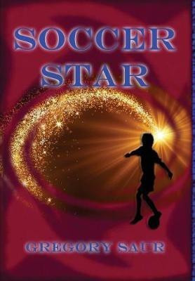 Soccer Star(English, Hardcover, Saur Gregory)
