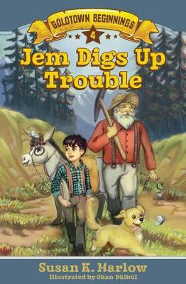 Jem Digs Up Trouble(English, Paperback, Marlow Susan K.)