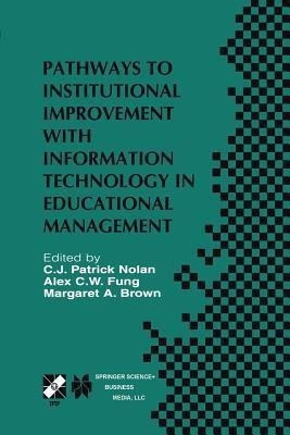 Pathways to Institutional Improvement with Information Technology in Educational Management(English, Paperback, unknown)
