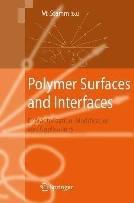 Polymer Surfaces and Interfaces  - Characterization, Modification and Applications(English, Hardcover, unknown)