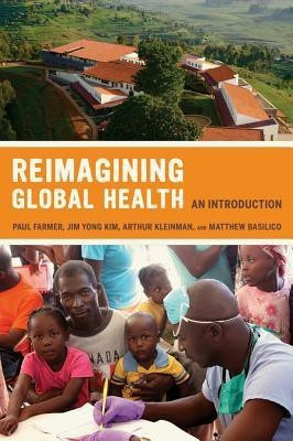Reimagining Global Health(English, Paperback, unknown)