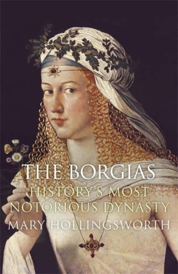 The Borgias(English, Paperback, Hollingsworth Mary)