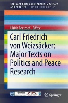 Carl Friedrich von Weizsaecker: Major Texts on Politics and Peace Research(English, Paperback, unknown)