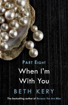 When We Are One (When I'm With You Part 8)(English, Electronic book text, Kery Beth)