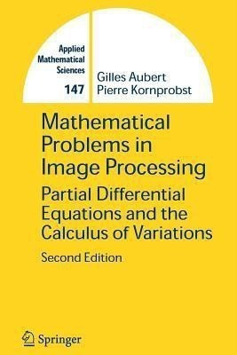Mathematical Problems in Image Processing(English, Paperback, Aubert Gilles)