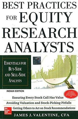 Best Practices for Equity Research Analysts: Essentials for Buy-Side and Sell-Side Analysts(English, Paperback, Valentine James)