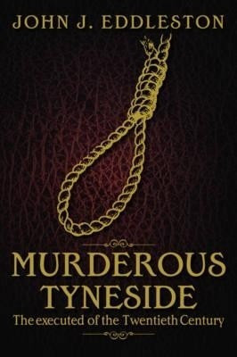 Murderous Tyneside(English, Paperback, Eddleston John J.)